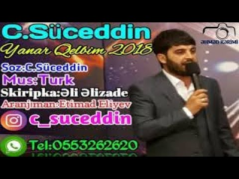 Suceddin Taceddin oğlu - Yanar qelbim 2018