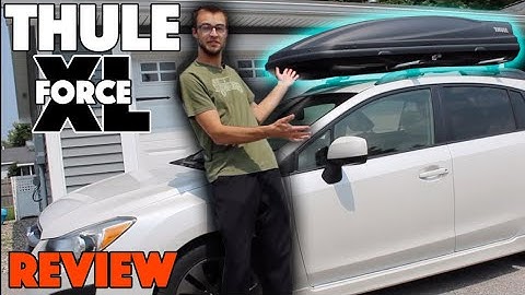 THULE Force XL Cargo Box Review - Rooftop Luggage Carrier