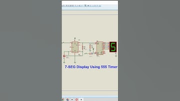 7-SEG Display Using 555 Timer #electronics #ne555 #led #shorts #proteus