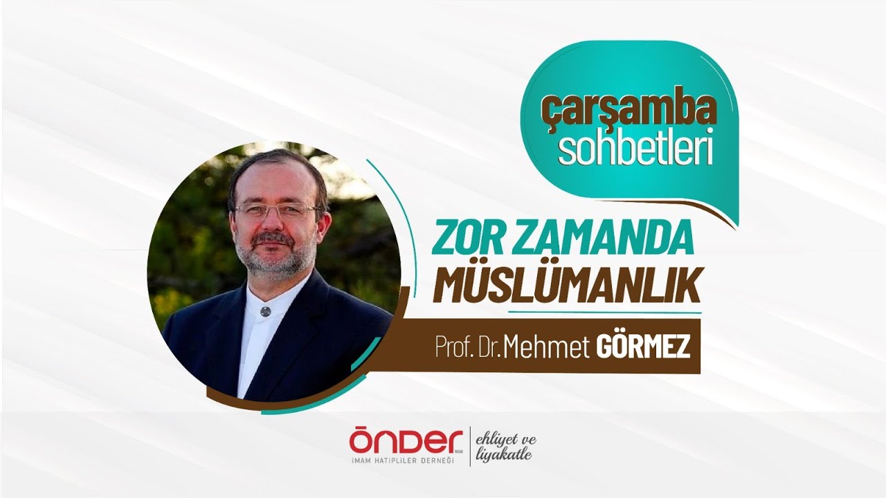 Çarşamba Sohbetleri Prof  Dr  Mehmet Görmez