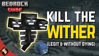 EASY WAYS To Kill The Wither - Bedrock Guide S3 Ep40
