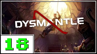 DYSMANTLE (Nintendo Switch) | Ep.18 | We're Going TOMB RAIDER Style!