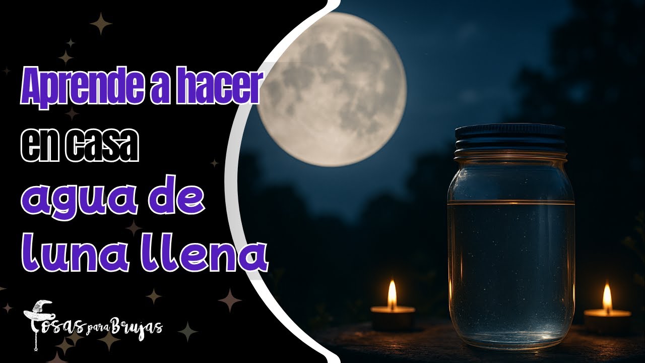 Cómo Hacer AGUA DE LUNA LLENA en Casa 🌕 Ritual paso a paso💜Cosas para ...