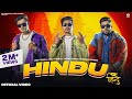 Hindu full song deep dhaka ashu twinkle  prince verma yogesh kathuria  gadi p shri ram likhake