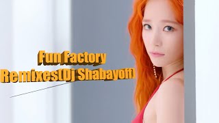 Fun Factory - Remixes(Dj Shabayoff)