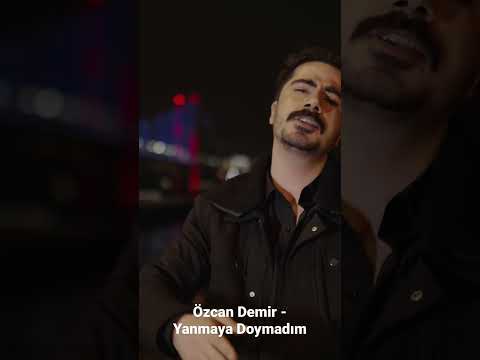 Özcan Demir - Yanmaya Doymadım