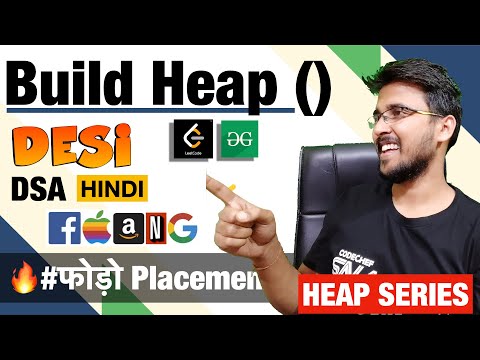 Build Heap in O(n) Time Complexity 🔥 | Heapify in heap data structure & Algorithms Hindi Hello world