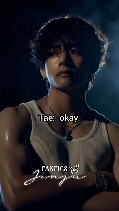 Taehyung ff |  BTS imagin | taehyung FF oneshot #taehyungff #btsff #vff