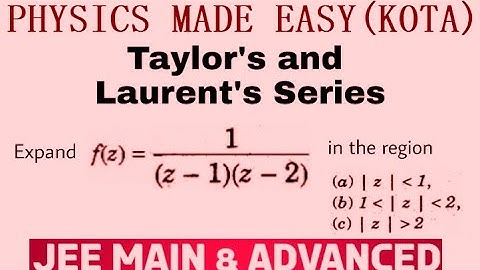 COMPLEX INTEGRATION; CAUCHY`S LEMMA; JORDAN`S LEMMA; TAYLOR`S THEOREM; LAURENT`S SERIES FOR JEE - 2;