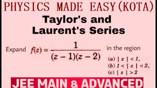 COMPLEX INTEGRATION; CAUCHY`S LEMMA; JORDAN`S LEMMA; TAYLOR`S THEOREM; LAURENT`S SERIES FOR JEE-2;