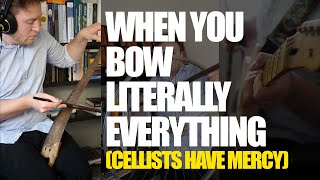 Thumbnail for Bowing Things That Shouldn't Be Bowed