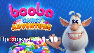 Booba Candy Adventure | Прохождение 1-10 #1