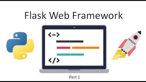 An Introduction to Flask & its features (Part 1)