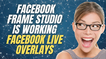 Facebook Frame Studio Working [2020] (COMPLETE GUIDE) - Facebook Overlays