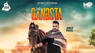 Desi Gangsta • (Full Video) Jonsy Mahal • New Punjabi Song 2019 • PB11 Media •MP Creationz •