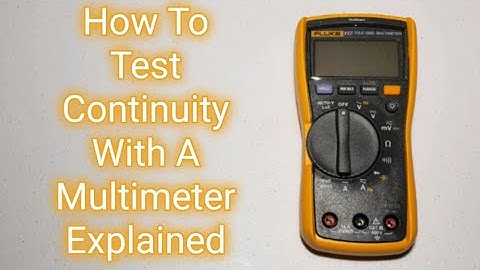 How To Test Continuity With A Fluke 117 Multimeter Explained