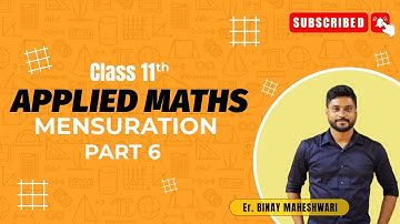 Class 11 Applied Maths|Mensuration 3D|M.L Aggarwal|@binaymaheshwari2808
