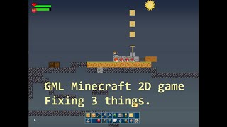 GML Minecraft 2D game - E4 Fixing 3 things screenshot 3