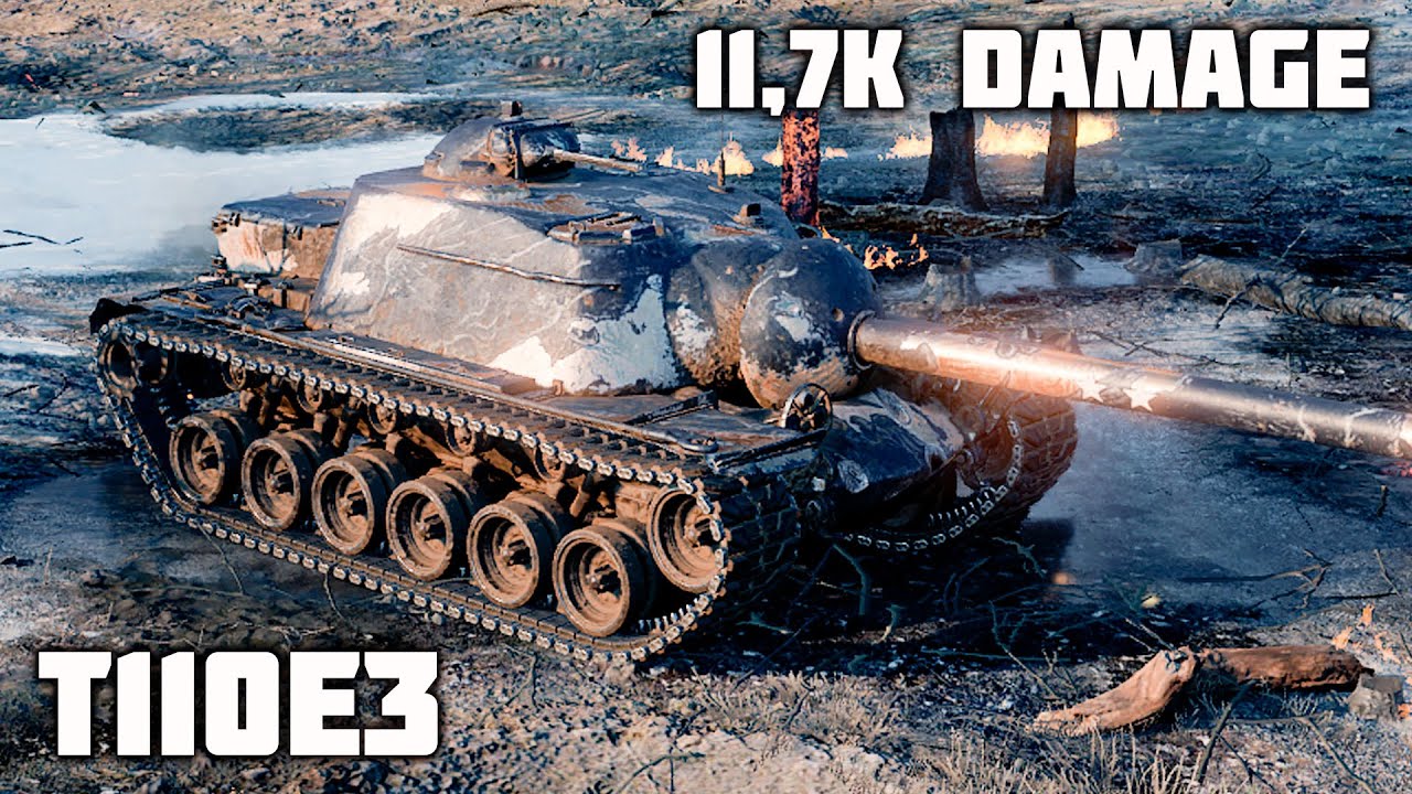 T110E3 WoT – 2Kills, 11,7K Damage