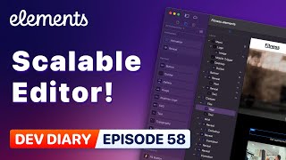 Dev Diary Ep58 - New Scalable Editor