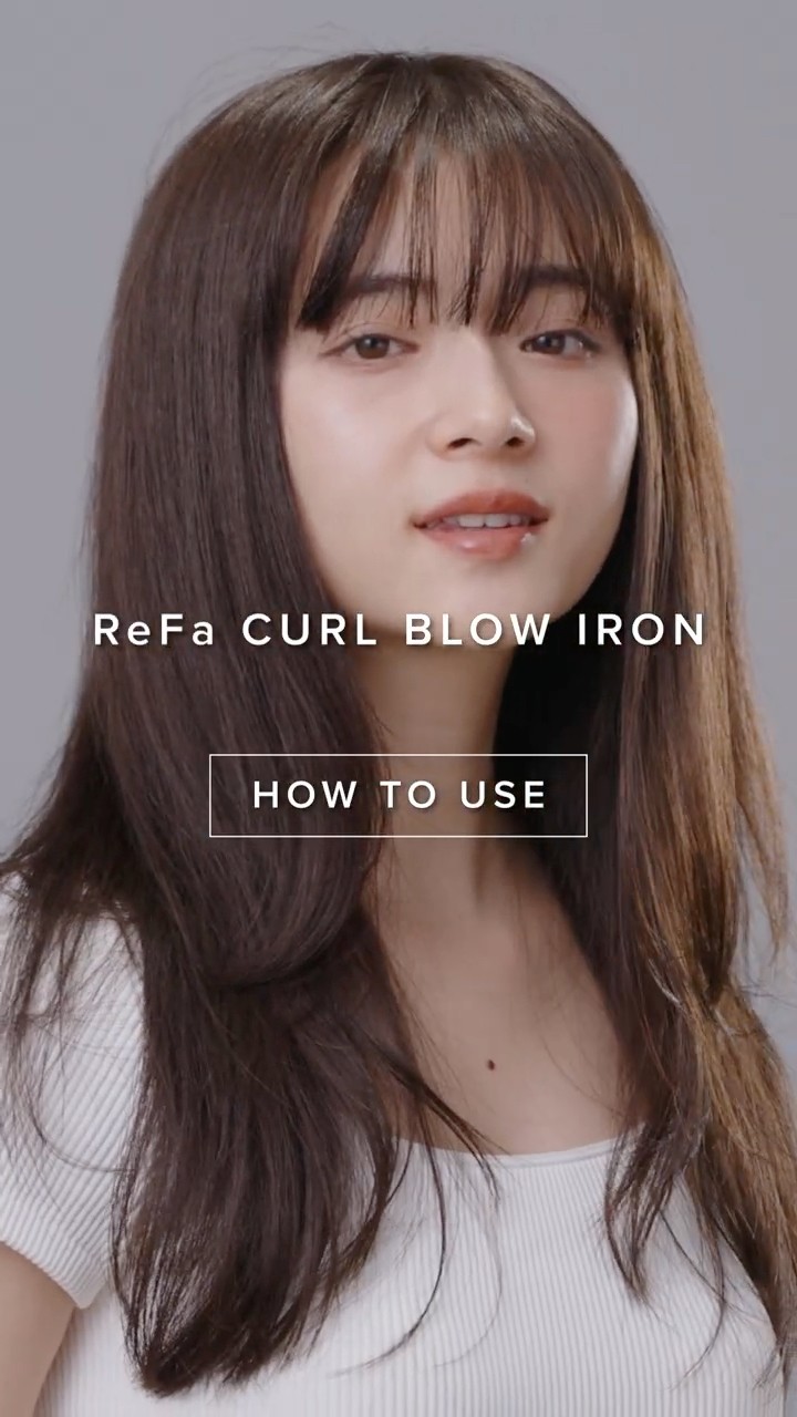 ロング篇】 ReFa CURL BLOW IRON ／ HOW TO USE - YouTube