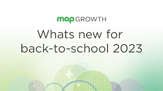 NWEA MAP Growth | What’s new for 2023
