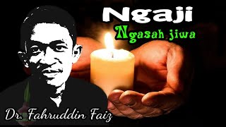 Syekh Siti Jenar 'Sholat' - Ngaji Filsafat  Bareng Dr. Fahruddin Faiz