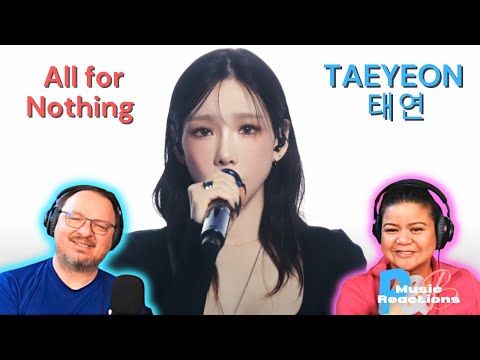 Taeyeon 태연 | "All For Nothing" (Live Clip Video) | Couples Reaction!
