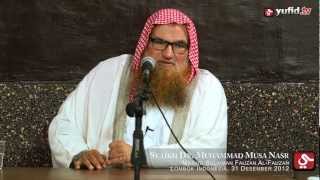 Pengajian Ulama: Faidah-faidah Takwa & Tanya Jawab Masalah Ummat, Syaikh Dr. Muhammad Musa Alu Nashr