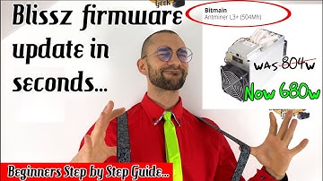 Antminer L3+ Blissz Firmware Update in Seconds