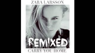 Zara Larsson - Carry You Home (Filip Jenven & Mike Perry Remix Extended) [Audio]
