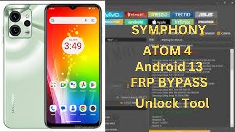 Symphony Atom 4 FRP Bypass With Unlock Tool/ Symphony Atom 4 Hard Reset Symphony Symphony Atom 4 FRP