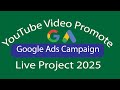 Google ads Youtube video promote | Google ads live project | engineering...