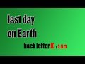 last day on earth 1 5 9 hack full