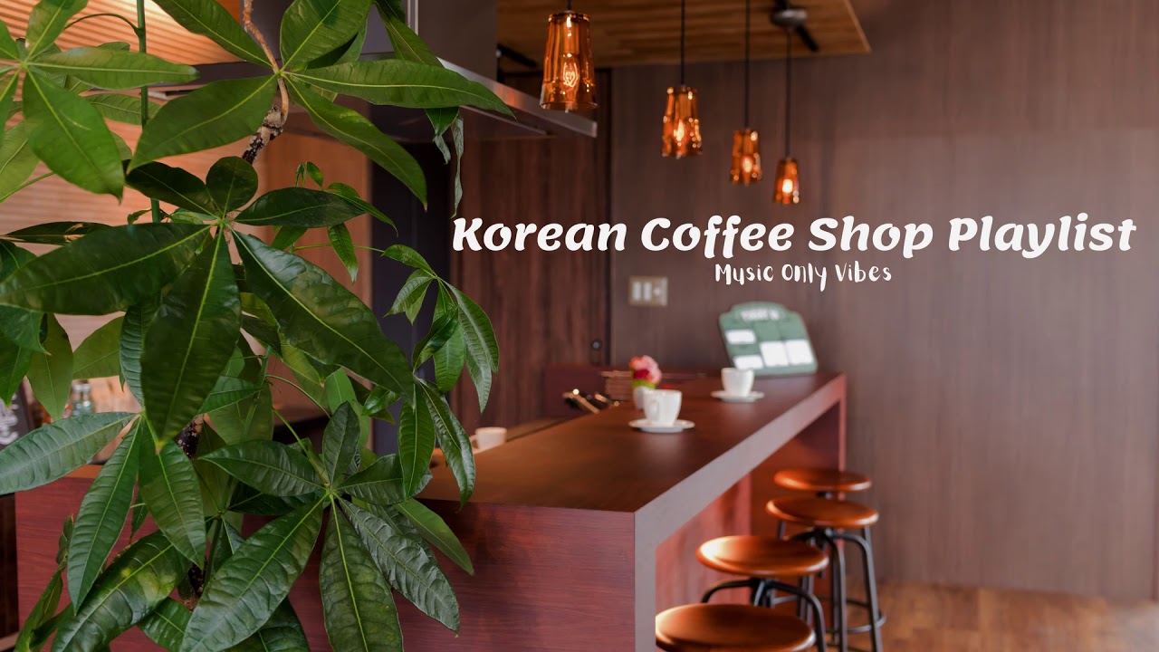 Kpop coffee shop playlist Cafe songs Korean Coffee shop songs hits