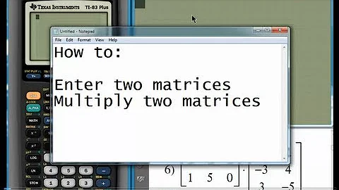 TI-83 Plus Quick Guide to Matrix Multiplication