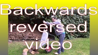 Randomly doing things backwards: Reversed video.