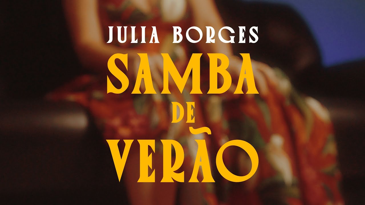 Samba de Verão (Marcos Valle e Paulo Sérgio Valle)