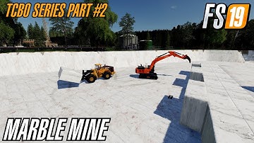 TCBO MCE \\ MARBLE MINE // EXPLAINATION SERIES PART #2 FARMING SIMULATOR MODS