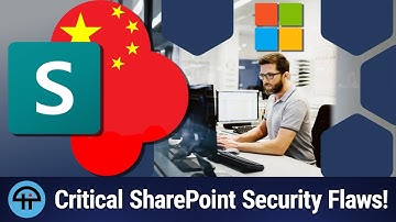 Chinese Hackers Exploit Big SharePoint Vulnerabilities