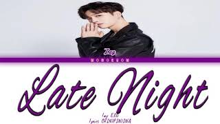 [INDO SUB] LAY EXO (ZHANG YIXING) - Late Night lyrics color coded Chin/Pin/Ina