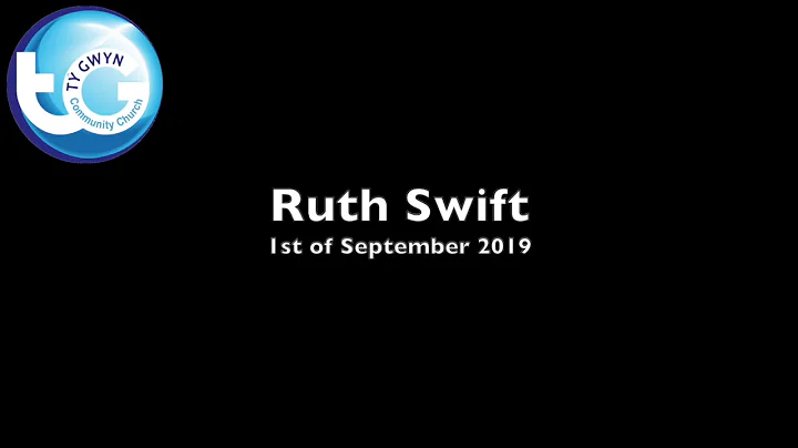 Message by Ruth Swift