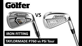 Iron Fitting: TaylorMade P760 vs PSi Tour