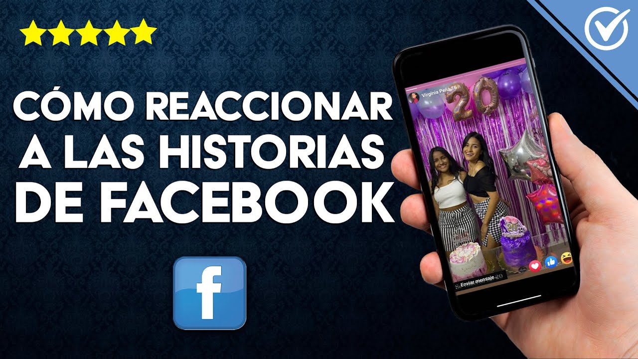 ¿Por qué Facebook No me Deja Reaccionar a las Historias? - Solución