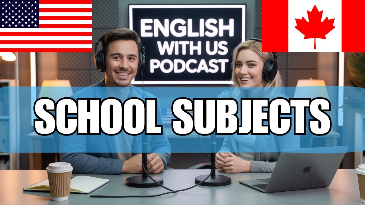 English With Us Podcast | EP.14 School Subjects