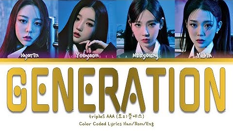 tripleS AAA (트리플에스) Generation - Color Coded Lyrics Han/Rom/Eng