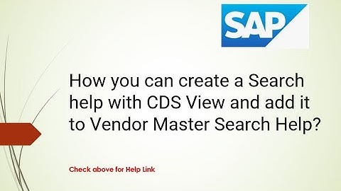 SAP ABAP-How you can create a Search help with CDS View and add it to Vendor Master Search Help?
