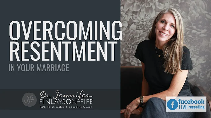 How to Overcome Resentment in Marriage
