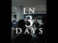 In 3 Days | On The Line | Preview