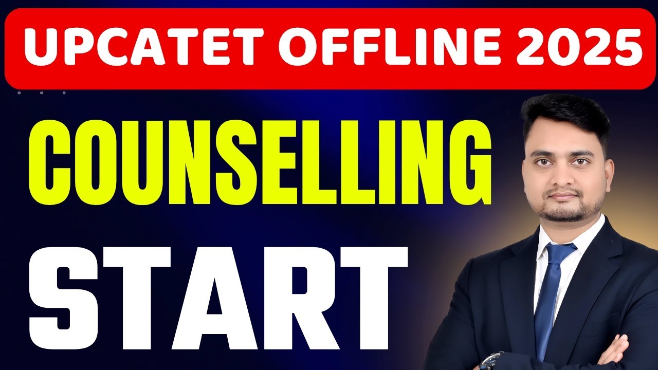 Upcatet offline counselling 2025/upcatet offline counselling date 2025/upcatet counselling 2025